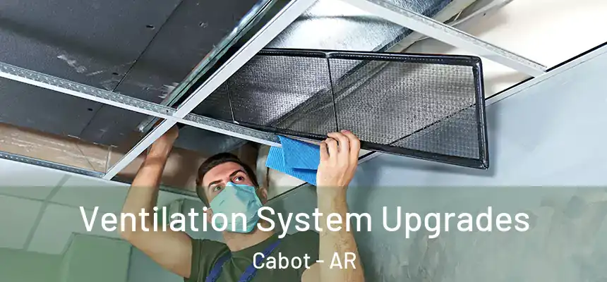 Ventilation System Upgrades Cabot - AR